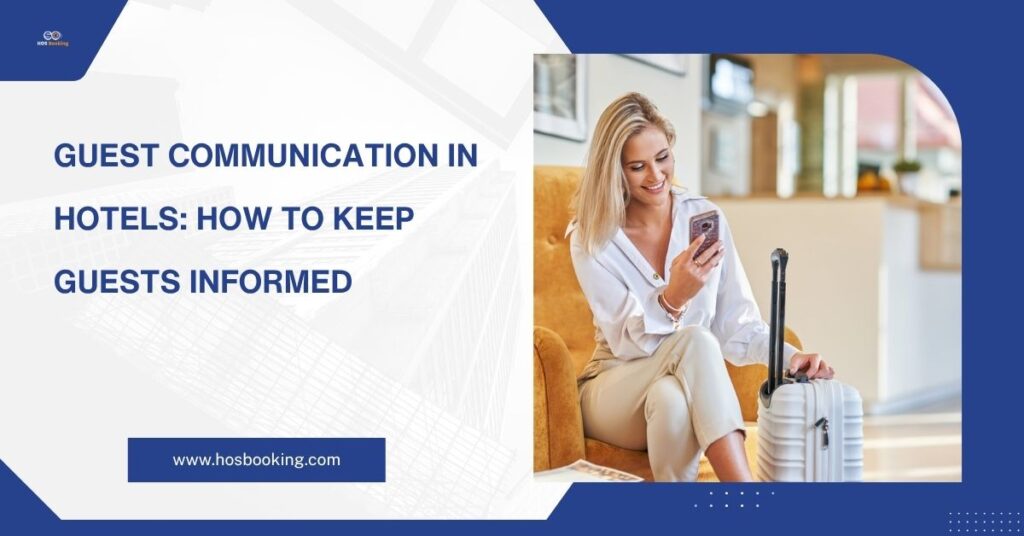 Guest Communication in Hotels