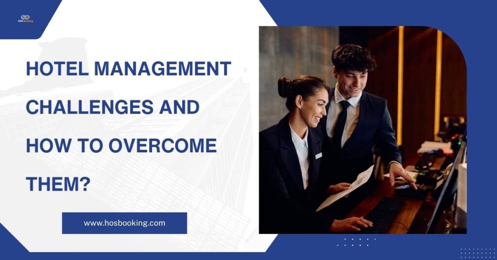 Hotel Management Challenges