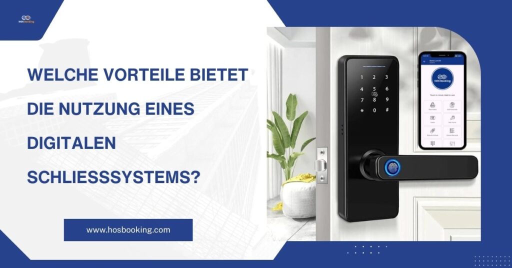 Vorteile von Smart-Lock-Systemen