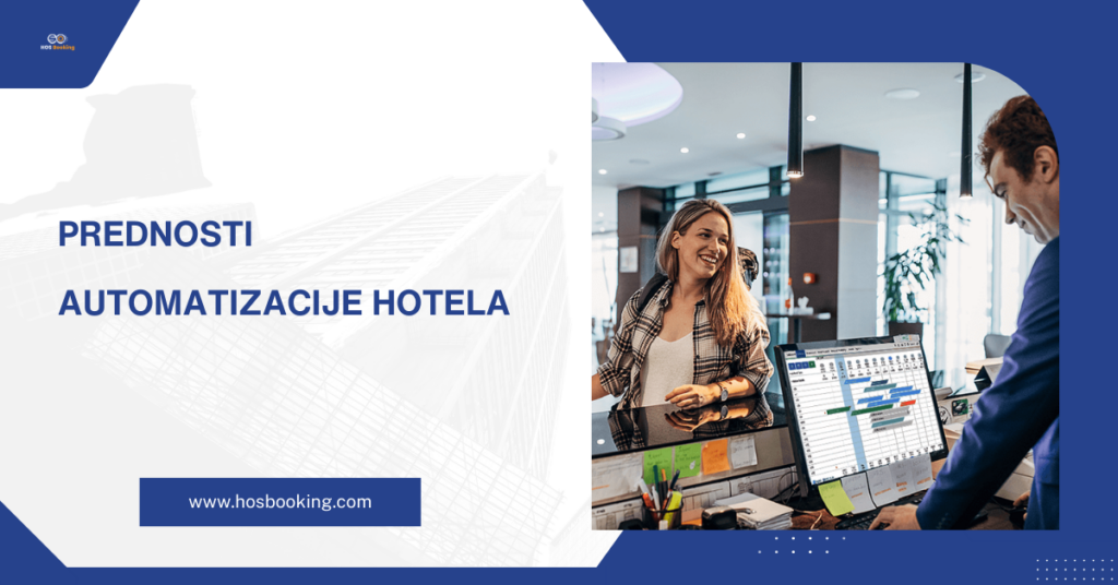 Prednosti Automatizacije Hotela