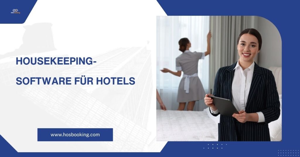 Housekeeping-Software für Hotels