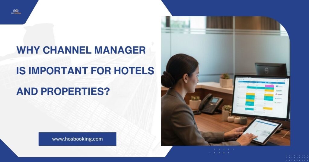 Importance of a Hotel Channel Manager