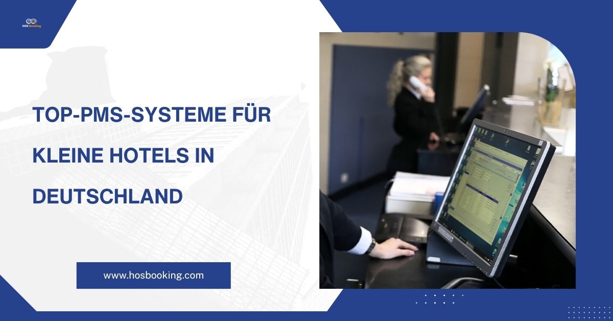 PMS für kleine Hotels in Deutschland