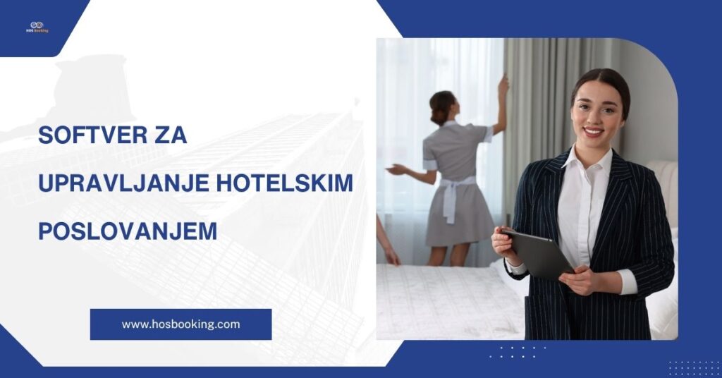 Softver za upravljanje hotelskim poslovanjem